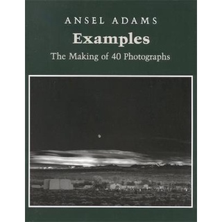 Examples : The Making of 40 Photographs [Paperback]
