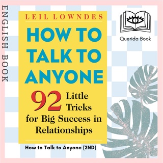 [Querida] How to Talk to Anyone : 92 Little Tricks for Big Success in Relationships by Leil Lowndes