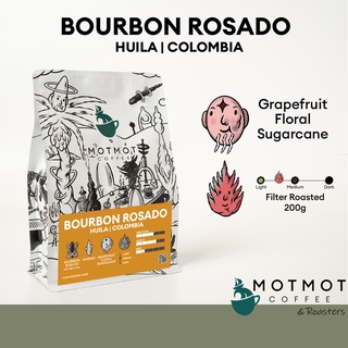 Colombia Huila Bourbon Rosado (Washed) | Filter Roasted 200g | เมล็ดกาแฟคั่ว MOTMOT COFFEE