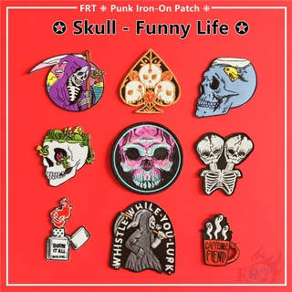 Punk Skull - Funny Life แผ่นแพทซ์สําหรับเย็บปักตกแต่งเสื้อผ้า 1 ชิ้น