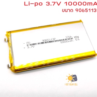 แบตเตอรี่ลิเธียมโพลิเมอร์ Li-Po ขนาดแรงดัน 3.7V ชนิดความจุสูง 10000mAh แบตเตอรี่ลิเธียมโพลิเมอร์ 9065113 Li-Po 3.7V 1...