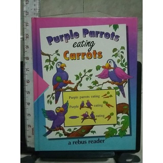 TIME-LIFE Early Learning Program : Perple Parrots eating Carrots หนังสือปกแข็ง มือสอง