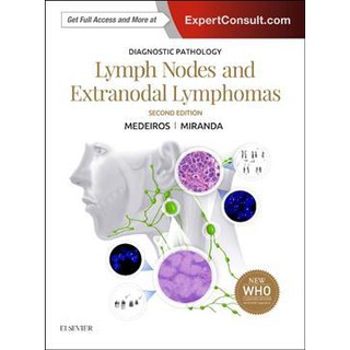 Diagnostic Pathology: Lymph Nodes and Extranodal Lymphomas, 2ed - ISBN 9780323477796