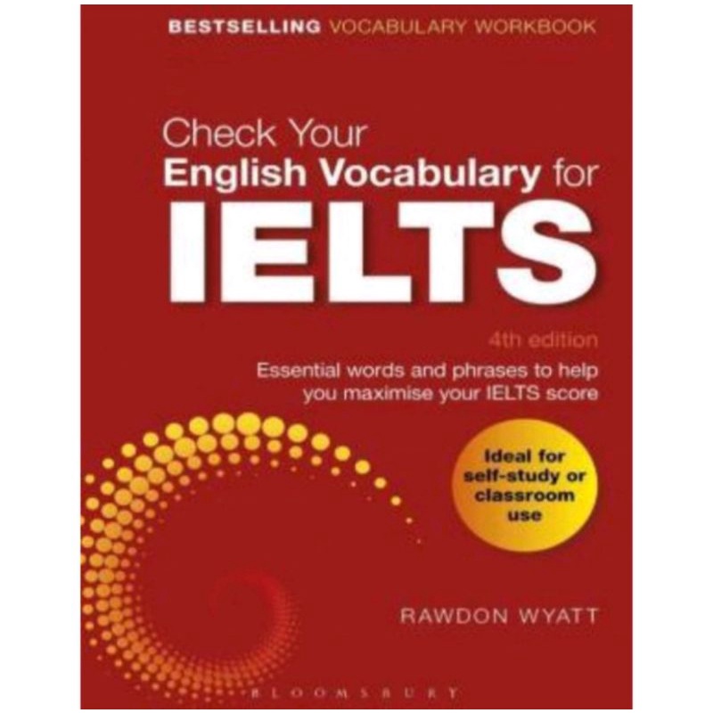 หนังสือ ตรวจสอบคําศัพท์ภาษาอังกฤษของคุณสําหรับ IELTS - Rawdon Wyatt (ภาษาอังกฤษ)