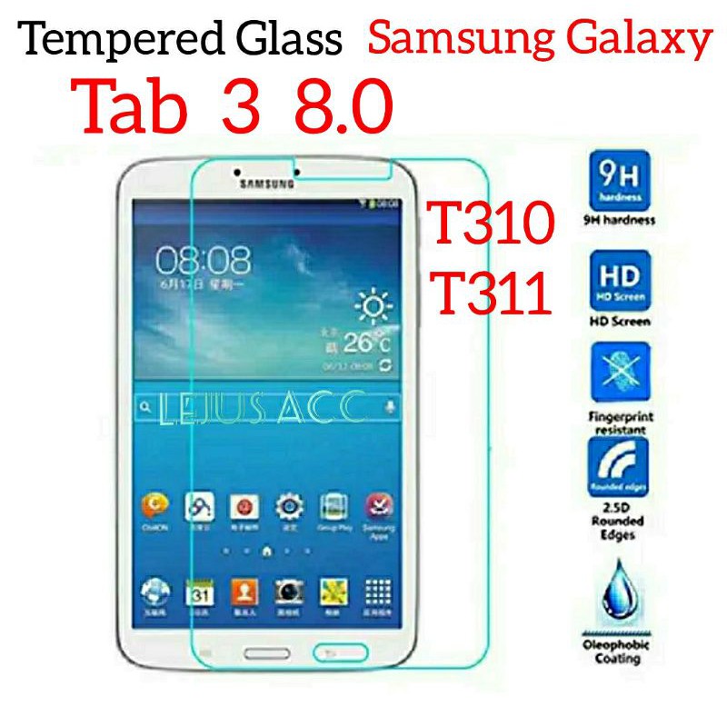 กระจกนิรภัย 9H 0.3 มม. 2.5D Samsung Galaxy Tab 3 8.0 T310 T311