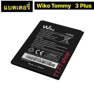 แบตเตอรี่ แท้ Wiko Tommy 3 Plus V12BNL / Wiko Veiw 2900mAh