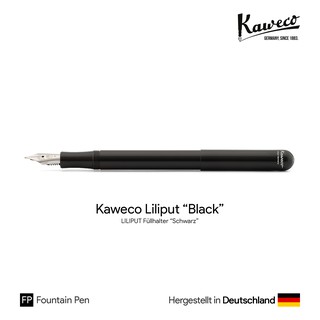 Kaweco Liliput Fountain Pen "Black" - ปากกาหมึกซึมพกพาที่เล็กที่สุด รุ่นสีดำ