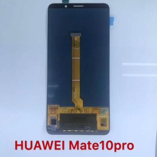 หน้าจอLCDพร้อมทัชสกรีนHUAWEI Mate10pro พร้อมชุดไขคว