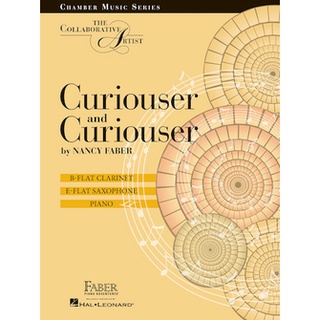 (SALES)CURIOUSER AND CURIOUSER The Collaborative Artist(B-Flat Clarinet,E-Flat Saxophone,Piano)