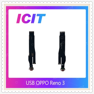 USB OPPO Reno 3  อะไหล่สายแพรตูดชาร์จ แพรก้นชาร์จ Charging Connector Port Flex Cable（ได้1ชิ้นค่ะ) ICIT-Display