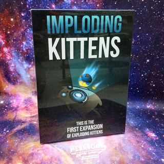 ภาคเสริม Exploding Kittens : Imploding Kittens Board Game