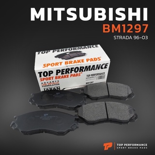 ผ้าเบรคหน้า MITSUBISHI STRADA L200 2WD 96-03 - TOP PERFORMANCE JAPAN - BM1297 - ผ้าเบรก มิตซูบิชิ สตราด้า