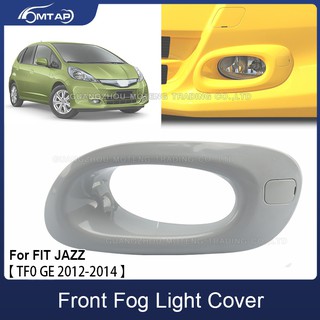 Mtap ฝาครอบไฟตัดหมอกกันชนหน้า สําหรับ HONDA JAZZ TF0 GE6 GE8 2012 2013 2014