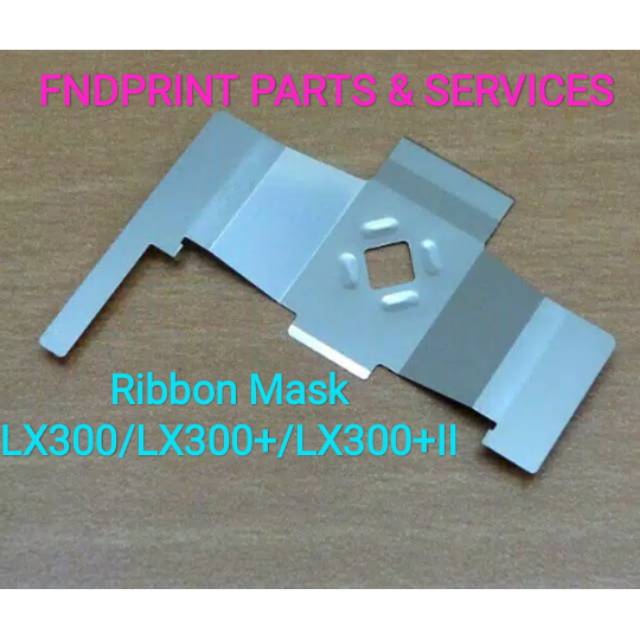 หน้ากากริบบิ้น EPSON LX300 / LX300+ / LX300+II ใหม่ ORIGINAL
