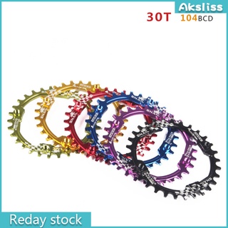 AKS 30T Bike Chainring 104bcd Mountain Bike Chain ring Narrow Wide MTB Single Speed Bicycle Chainwheel Colored Bike