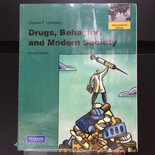 Drugs, Behavior, and Modern Society -  Charles F. Levinthal