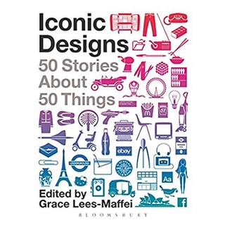 Iconic Designs : 50 Stories about 50 Things หนังสือภาษาอังกฤษมือ1(New) ส่งจากไทย