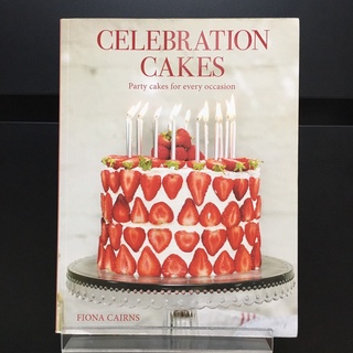 Celebration Cakes : Party Cakes for Every Occasion - Fiona Cairns (ร้านหนังสือมือสองภาษาอังกฤษ Gekko Books)