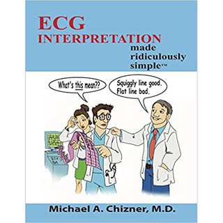 ECG Interpretation Made Ridiculously Simple , 1ed - ISBN : 9781935660422