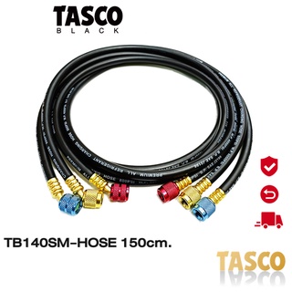 TASCO BLACK สายชาร์จน้ำยา Series TB140SM-HOSE ยาว 150 cm  R32,R410A