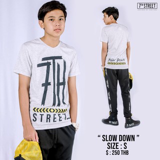 7th street เสื้อยืดวัยทีน รุ่น Slow down