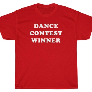 [S-5XL] เสื้อยืด พิมพ์ลาย DANCE CONTEST WINNER สไตล์คลาสสิก ไม่ซ้ําใคร สําหรับผู้ชาย 526510