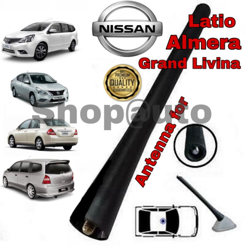 เสาอากาศ Nissan Latio เสาอากาศ Nissan Almera เสาอากาศ Nissan Grand Livina