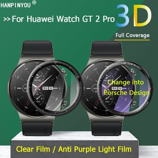 สําหรับ Huawei Watch GT 2 Pro Porsche SmartWatch แบบเต็ม HD ใส / ป้องกันแสงสีม่วง ชุบนุ่ม PET PMMA ฟิล์ม 3D ป้องกันหน้าจอโค้ง - ไม่ใช่กระจกนิรภัย