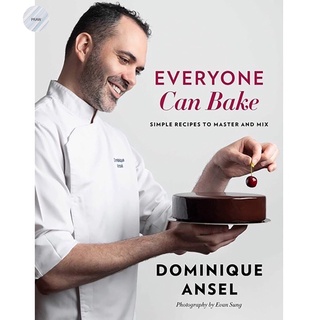 Everyone Can Bake: Simple Recipes to Master and Mix