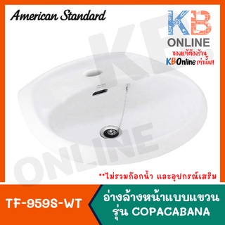 [ทักแชทก่อนสั่งซื้อ] TF-959S-WT-0 อ่างล้างหน้า แบบแขวนผนัง รุ่น COPACABANA WALL HUNG WASHBASIN AMERICAN STANDARD WHITE