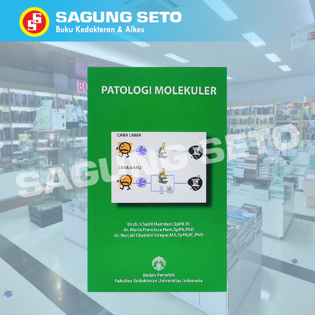 MOLECULAR PATHOLOGY - CHAIRIL HADANI