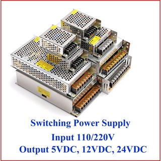Switching Power Supply 5V, 12V, 24V สวิตชิ่งเพาเวอร์ซัพพลาย Output 5Vdc, 12Vdc, 24Vdc