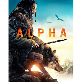 Alpha ผจญนรกแดนทมิฬ 20,000 ปี : 2018 #หนังฝรั่ง - แอคชั่น ผจญภัย