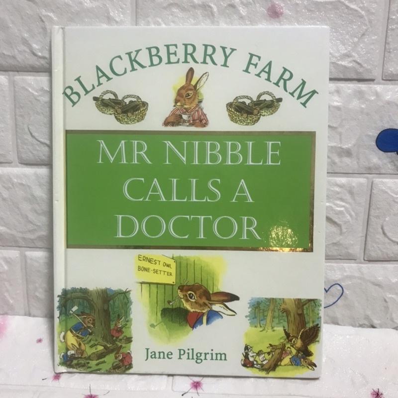 BLACKBERRY FARM MR NIBBLE CALLS A DOCTOR ปกแข็ง-cc3