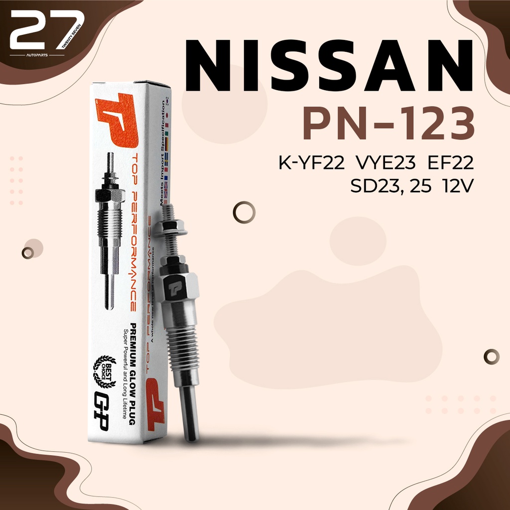 หัวเผา PN-123 - NISSAN DATSUN SD22 SD23 SD25 CARAVAN ATLAS ตรงรุ่น (11V) 12V - TOP PERFORMANCE JAPAN