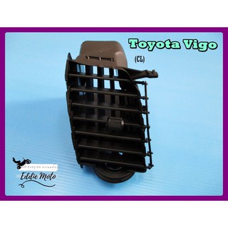 TOYOTA VIGO AIR VENT for CENTER LEFT SIDE (CL) "BLACK"  // ช่องลมแอร์ กลางซ้าย พลาสติกเนื้อดี สีดำ สินค้าคุณภาพดี