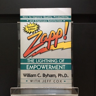 Zapp! The Lightning of Empowerment - William Byham, Jeff Cox