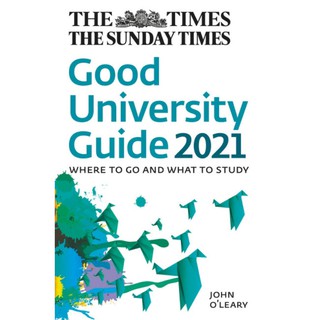 Times Good University Guide 2021 : Where to Go and What to Study -- Paperback / softback