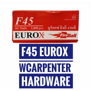 ตะปูขาเดี่ยว ตะปูลมยิงไม้ F45 EUROX (บรรจุ 5000 นัด)