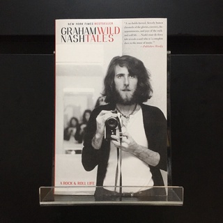 Graham Nash Wild Tales - A Rock&amp;Roll Life  -  Graham Nash