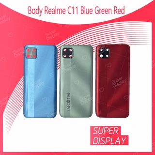 Realme C11 อะไหล่บอดี้ เคสกลางพร้อมฝาหลัง Body For  Realme C11 Super Display