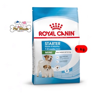 Royal Canin Mini Starter Mother &amp; Baby Dog (อาหารสำหรับแม่และลูกสุนัขพันธุ์เล็ก) 3 kg