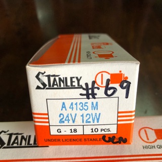 [ส่ง10ดวง] หลอดไฟ 24V 1ไส้ (1จุด) หลอดเล็ก ยี่ห้อ Stanley แท้ (หลอดไฟเบอร์69)