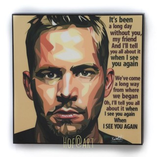 Paul Walker #2 พอล วอล์คเกอร์ นักแสดง Fast &amp; Furious Hollywood รูปภาพ​ติดผนัง pop art กรอบรูป แต่งบ้าน ของขวัญ โปสเตอร์
