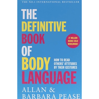 Definitive Book of Body Language : How to read others attitudes by their gestures