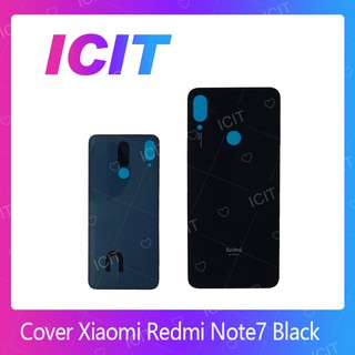 Xiaomi Redmi Note7 อะไหล่ฝาหลัง หลังเครื่อง Cover อะไหล่มือถือ คุณภาพดี สินค้ามีของพร้อมส่ง (ส่งจากไทย) ICIT 2020