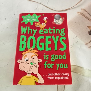 Why eating Bogeys is good for you : MITCHELL SYMONS มือสอง