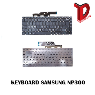 KEYBOARD SAMSUNG NP300 NP300E NP305 NP300E4Z NP300E / คีย์บอร์ดโน๊ตบุ๊ค ซัมซุง ภาษาไทย-อังกฤษ