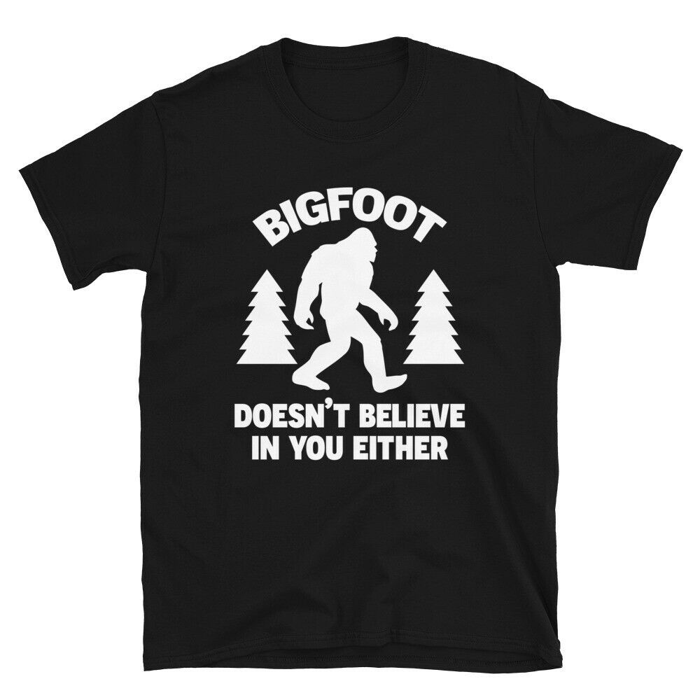 ไม่ได้เชื่อในคุณ Either เสื้อยืดตลก Sasquatch Yet Pnw