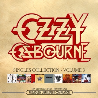 CD Audio เพลงสากล Ozzy Osbourne - Singles Collection. Volume III บันทึกจากแผ่นแท้ คุณภาพเสียง 100%